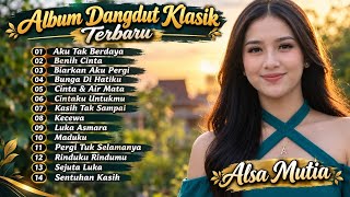 Download lagu LATEST CLASSIC DANGDUT 🎶 I AM HELPLESS - Relaxing Dangdut Music 2026 | Alsa Mutia mp3
