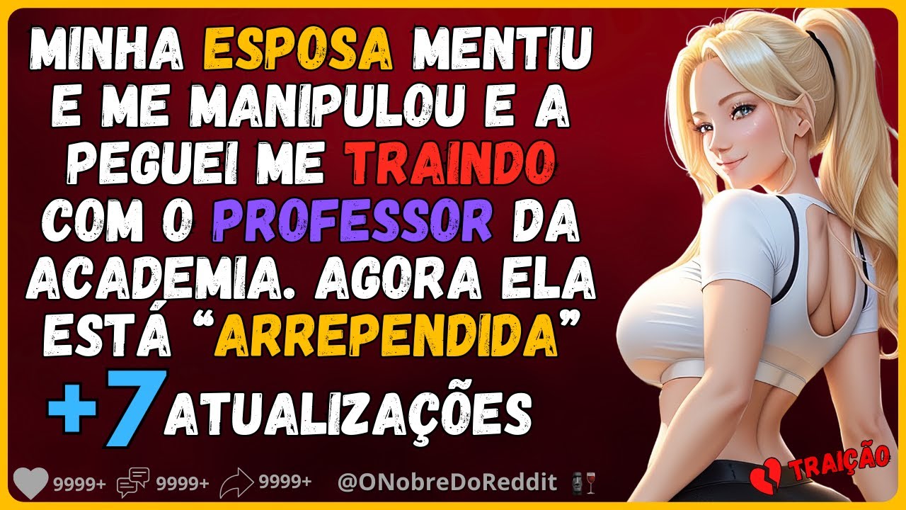 🗿🍷Peguei minha esposa traindo e agora ela está arrependida, querendo a consertar seu "erro" #Relatos