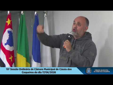 10ª SESSÃO ORDINÁRIA DA CÂMARA MUNICIPAL DE CÁSSIA DOS COQUEIROS