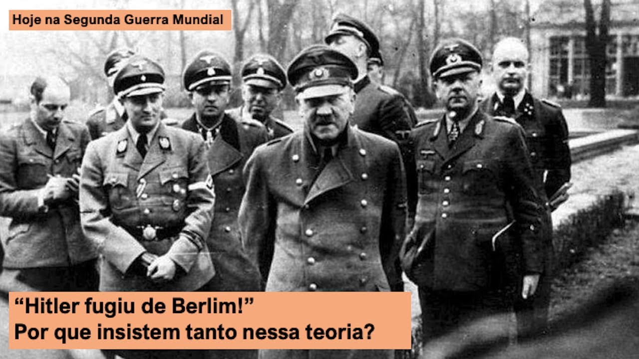 "Hitler fugiu de Berlim!" – Por que insistem tanto nessa teoria?