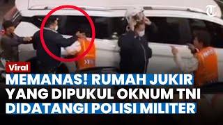 Rumah Juru Parkir yang Dipukul Diduga Oknum TNI Didatangi Polisi Militer, Kapuspen: akan Diselidiki