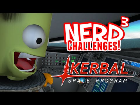 Nerd³ Challenges! Final Approach! - Kerbal Space Program