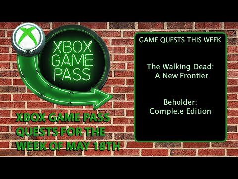Xbox GamePass Quests- Week of 5/18/21