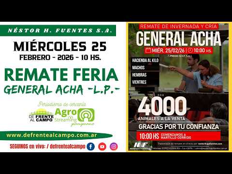 en VIVO - 10 hs. - REMATE de NÉSTOR HUGO FUENTES S.A. - MIÉ. 25 / FEB. / 2026 - GENERAL ACHA -L.P.-