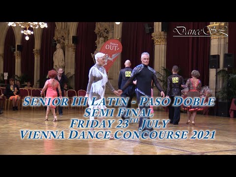 Vienna Dance Concourse 2021 - Senior III Latin Paso Doble WDSF - Semi Final - 23 July 2021