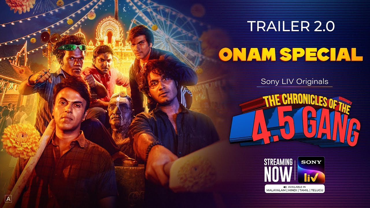 4.5 Gang | Sony LIV Original |Trailer 2.0 | Krishand | Sanju Sivaram | Darshana | Streaming now