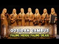 QOSIDAH GAMBUS LAWAS PALING DICARI Qosidahgambus Kosidahmodern