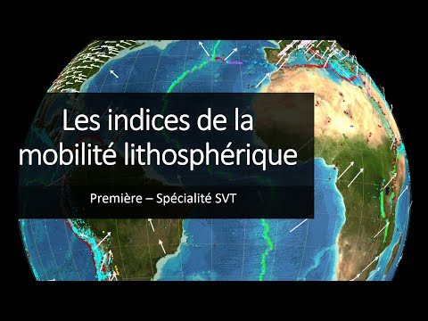 Cours Spé SVT 1eres - Les indices de la mobilité lithosphérique