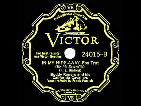 1932 Buddy Rogers - In My Hide-Away (Frank Parrish, vocal)