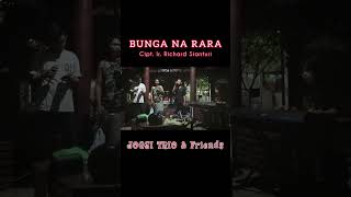 Download lagu Cover Bunga Na Rara - Jogsi Trio & Friends Yogyakarta - Cipt. Ir. Richard Sianturi mp3 Download lagu Cover Bunga Na Rara - Jogsi Trio & Friends Yogyakarta - Cipt. Ir. Richard Sianturi mp3