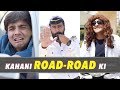 Kahani Road Road Ki Ashish Chanchlani