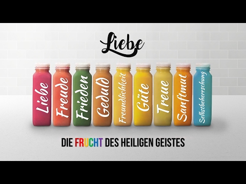 Die Frucht des Heiligen Geistes - Liebe (Eduard Schiefer)