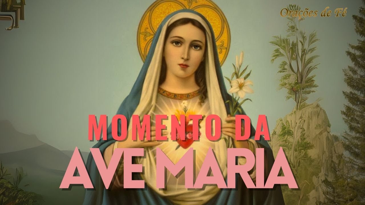 ❤️ MOMENTO DA AVE MARIA | Oração da Noite | 20 de Outubro