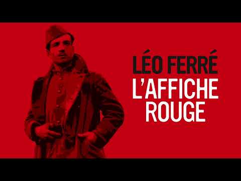 Léo Ferre - L'affiche rouge (Audio Officiel)