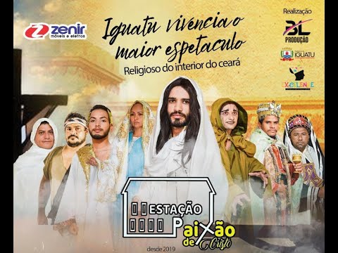 ENCENAÇÃO DA PAIXÃO DE CRISTO EM IGUATU
