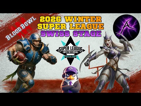 Blood Bowl 2026 Winter Super League - Swiss - Arzowane vs PurpleChest