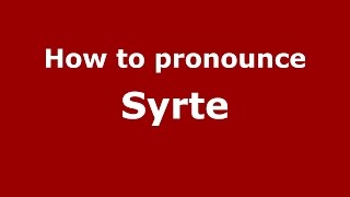 How to pronounce Syrte