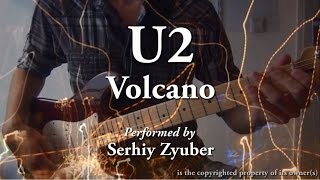 U2 - Volcano, 2014 (guitar cover)