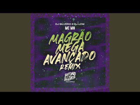 Magrão Mega Avançado (Remix)