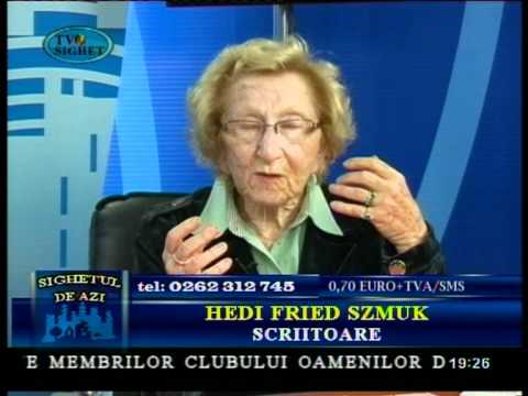 Sighetul de Azi - 10 Mai 2011 - "A treia viaţă" a scriitoarei Hedi Fried