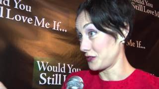 Opening Night: Would You Still Love Me video