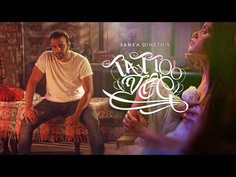 Tattoo Walalu (ටැටූ වළලු) - Sanka Dineth | Official Video