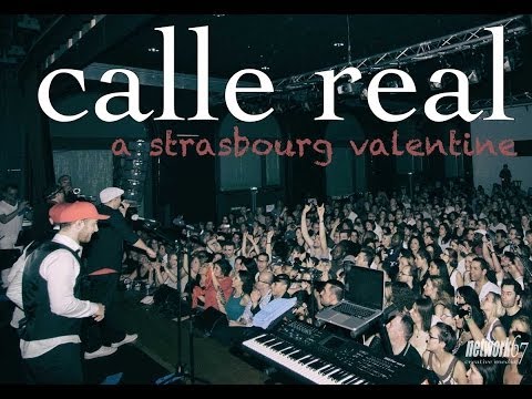 Calle Real: A Strasbourg Valentine (Concert Documentary)