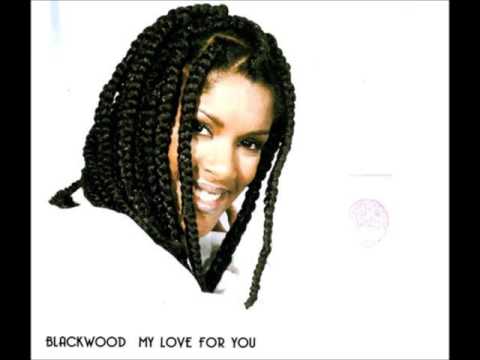 Blackwood ‎– My Love For You (Blackwood's Mix)
