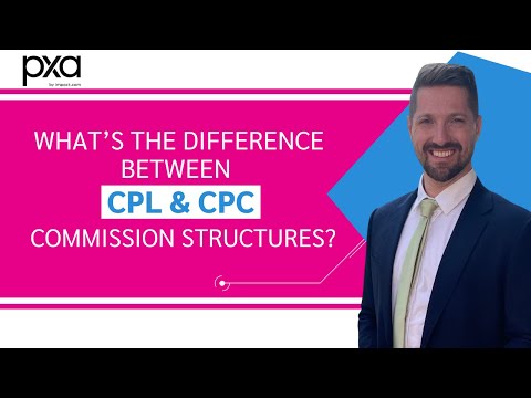 What’s the difference between CPL and CPC commission structures?