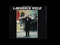 Lawrence Welk - Misty