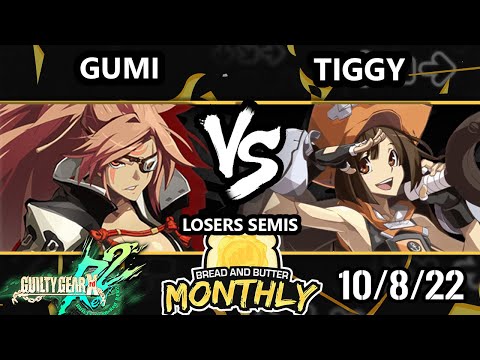 Bread and Butter 32 Losers Semis - GUMI (Baiken) Vs. Tiggy (May) Guilty Gear Xrd