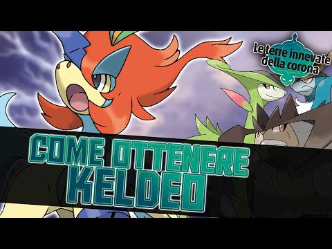 Come ottenere KELDEO e gli altri SPADACCINI LEGGENDARI. [Guida Pokémon Spada & Scudo]