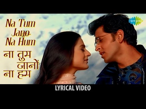 Poster ना तुम जानो ना हम na tum jaano na hum hindi lyrics – kaho naa pyaar hai
