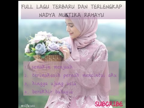 Kumpulan lagu Nadya Rahayu Mustika viral TERBARU dan TERLENGKAP 2021 // FULL ALBUM (NO IKLAN)