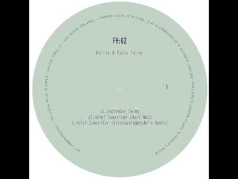 Onirik & Pablo Tarno - September Swing - [FH02]