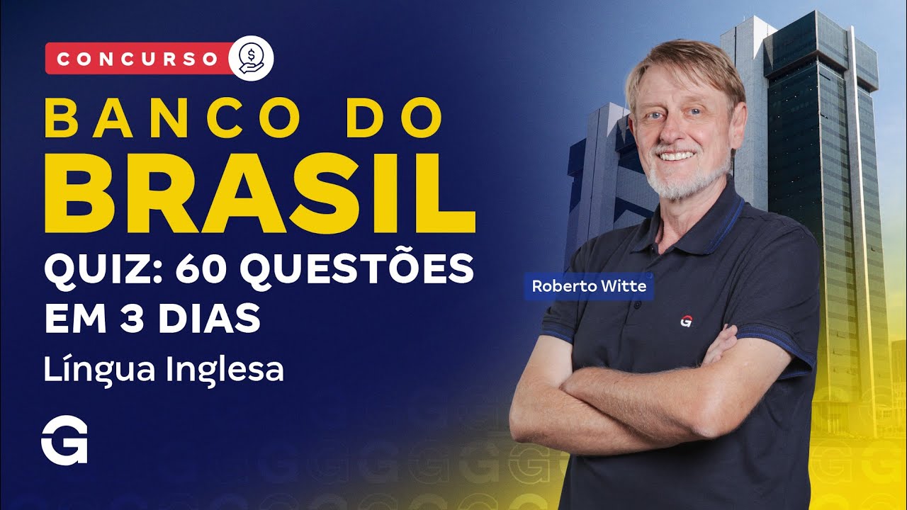 Concurso Banco do Brasil 2025 | 60 Questões em 3 dias | Língua Inglesa