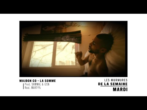LES MURMURES DE LA SEMAINE V2 #76 (RIFA SAMB, MAJDON CO, LUNI SACKS)