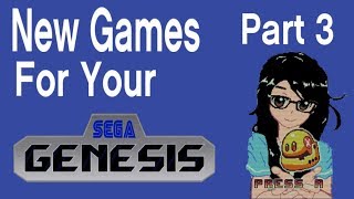 New Games for your Sega Genesis Part 3