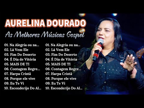 AURELINA DOURADO~ Tempo, Ta Na Mão de Deus, .. || Cd Completo Pra Todo Mundo Ouvir 2025