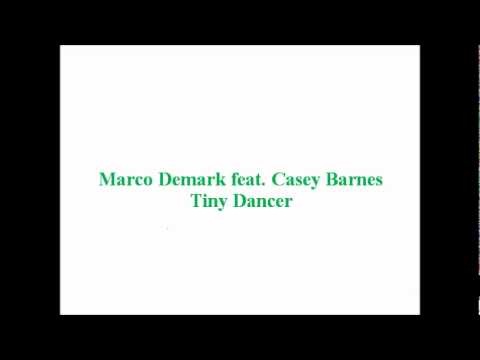 02 Marco Demark feat. Casey Barnes - Tiny Dancer