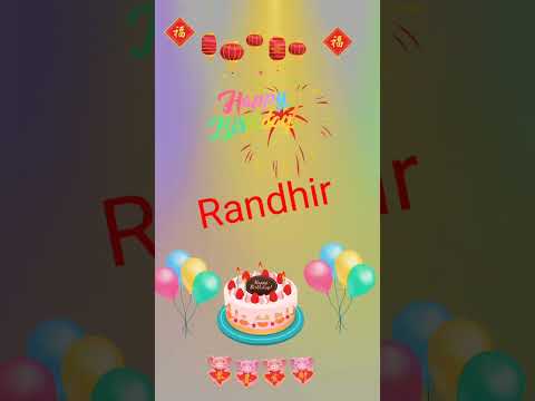 happy birthday to you Randhir/Randhir happy birthday to you