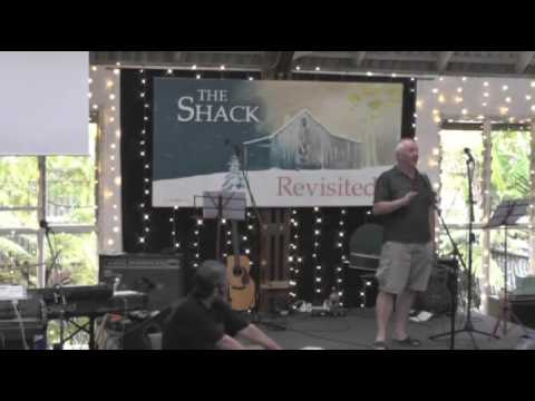 The Shack Revisited - Session 1