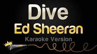 Download lagu Ed Sheeran - Dive (Karaoke Version) mp3 Download lagu Ed Sheeran - Dive (Karaoke Version) mp3