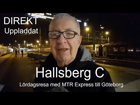 2018-12-01 LÖRDAGSRESA Resa med MTR Express till Göteborg - Hallsberg C ( Direktuppladdat )