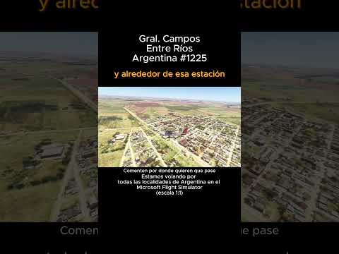 General. Campos, Entre Ríos desde el Microsoft Flight Simulator #generalcampos #entrerios #msfs