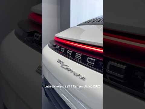 ENTREGA PORSCHE 911 CARRERA BLANCO 2026 #porsche #porsche911 #porschemexico  #porsche911carrera