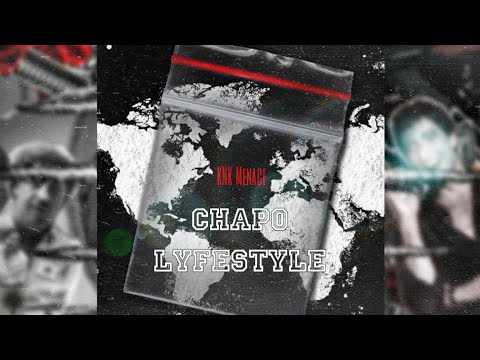 KNK Menace - Chapo Lyfestyle (Visualizer)