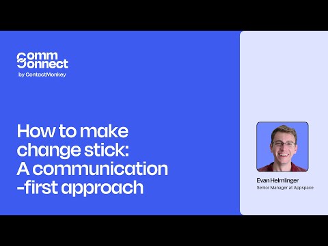 Internal Communications & Change Management: Actionable Strategies with Evan  | CommConnect 2025