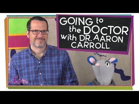 Going to the Doctor's Office with Dr. Aaron Carroll