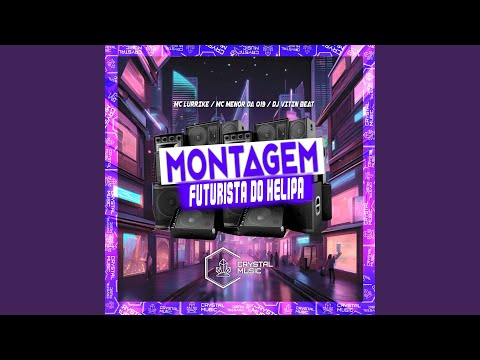 Montagem Futurista do Helipa